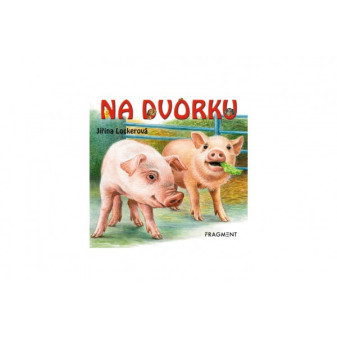 Knížka leporelo Na dvorku 11x10cm CZ text