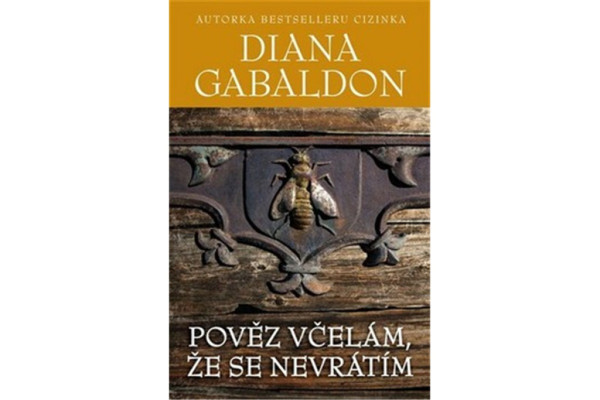 Pověz včelám, že se nevrátím