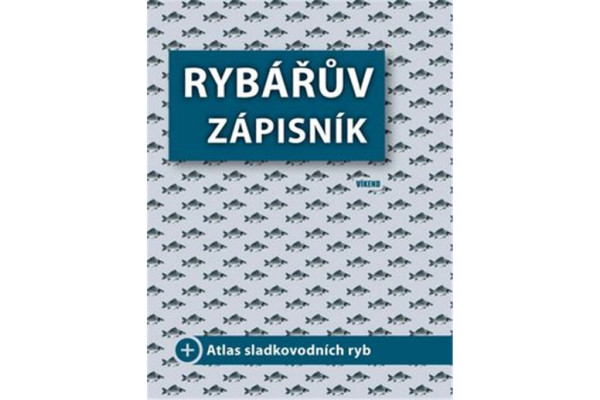 Rybářův zápisník - Atlas sladkovodních ryb