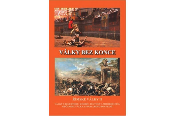 Války bez konce - Římské války II