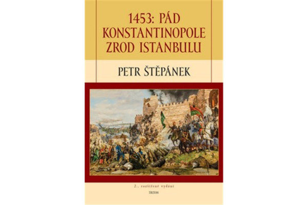 1453 Pád Konstantinopole zrod Istanbulu