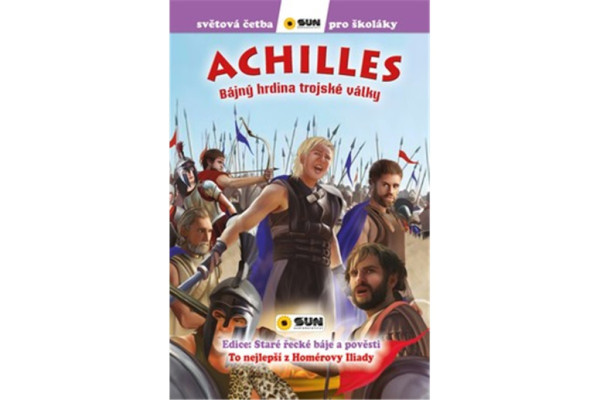 Achilles - Bájný hrdina trojské války